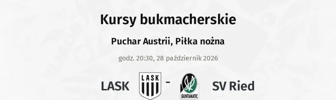 LASK - SV Ried kursy bukmacherskie