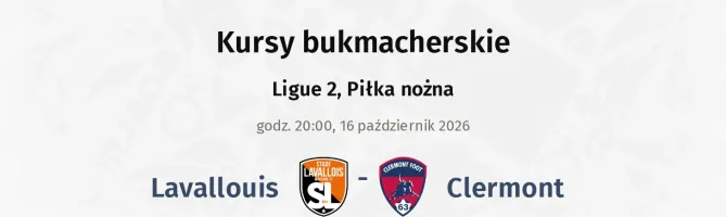 Lavallouis - Clermont Foot kursy bukmacherskie