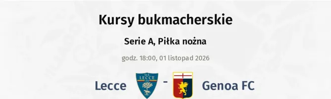 Lecce - Genoa kursy bukmacherskie