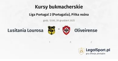Lusitânia Lourosa - Oliveirense kursy bukmacherskie