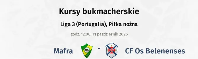 Mafra - CF Os Belenenses kursy bukmacherskie