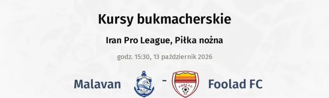 Malavan - Foolad FC kursy bukmacherskie