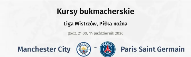 Manchester City - Paris Saint Germain kursy bukmacherskie