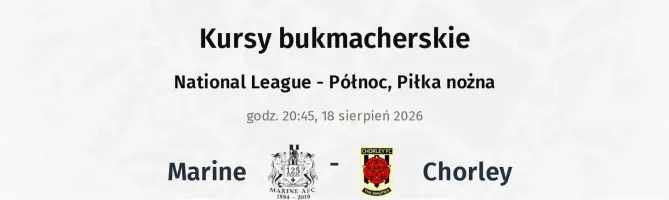 Marine - Chorley kursy bukmacherskie