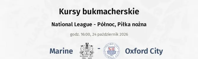 Marine - Oxford City kursy bukmacherskie