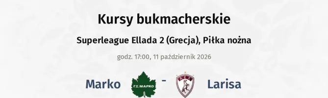 Marko - Larisa kursy bukmacherskie
