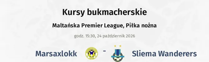 Marsaxlokk - Sliema Wanderers kursy bukmacherskie