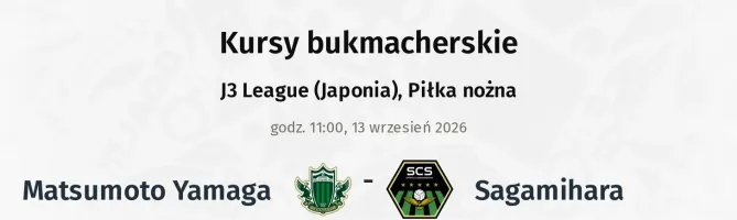 Matsumoto Yamaga - Sagamihara kursy bukmacherskie
