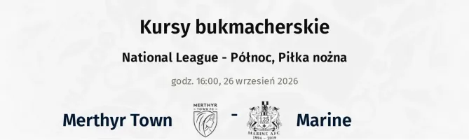 Merthyr Town - Marine kursy bukmacherskie