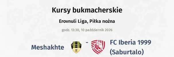 Meshakhte - FC Iberia 1999 (Saburtalo) kursy bukmacherskie