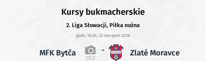 MFK Bytča - Zlaté Moravce kursy bukmacherskie