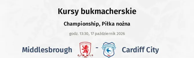 Middlesbrough - Cardiff City kursy bukmacherskie
