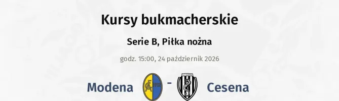 Modena - Cesena kursy bukmacherskie