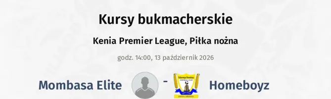 Mombasa Elite - Homeboyz kursy bukmacherskie