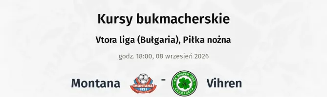 Montana - Vihren kursy bukmacherskie