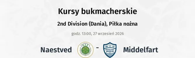 Naestved - Middelfart kursy bukmacherskie