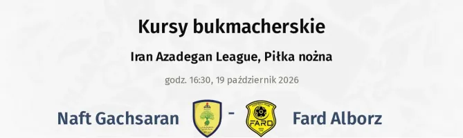 Naft Gachsaran - Fard Alborz kursy bukmacherskie