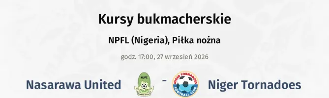Nasarawa United - Niger Tornadoes kursy bukmacherskie