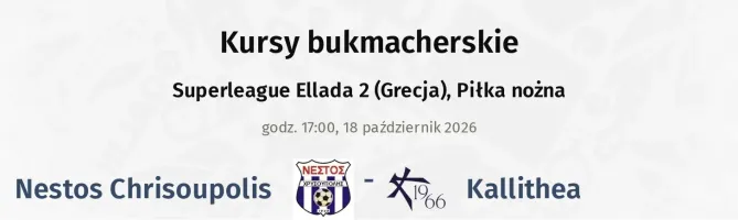 Nestos Chrisoupolis - Kallithea kursy bukmacherskie