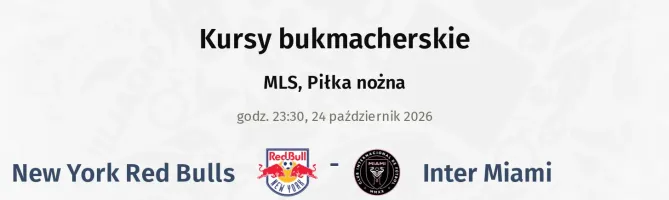 New York Red Bulls - Inter Miami kursy bukmacherskie