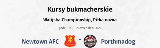 Newtown AFC - Porthmadog kursy bukmacherskie