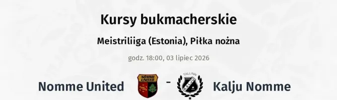 Nomme United - Kalju Nomme kursy bukmacherskie