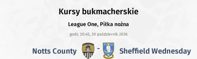 Notts County - Sheffield Wednesday kursy bukmacherskie