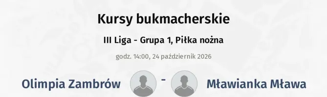Olimpia Zambrów - Mławianka Mława kursy bukmacherskie