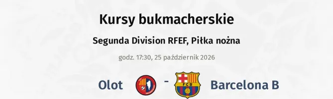 Olot - Barcelona B kursy bukmacherskie