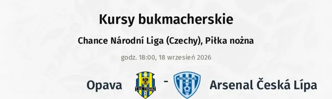 Opava - Arsenal Česká Lípa kursy bukmacherskie