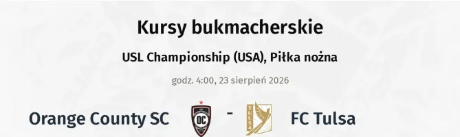 Orange County SC - FC Tulsa kursy bukmacherskie