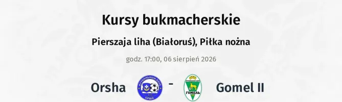 Orsha - Gomel II kursy bukmacherskie