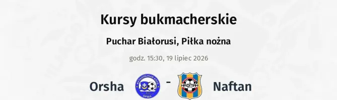 Orsha - Naftan kursy bukmacherskie