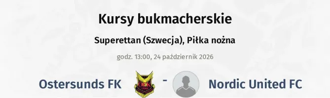 Ostersunds FK - Nordic United FC kursy bukmacherskie