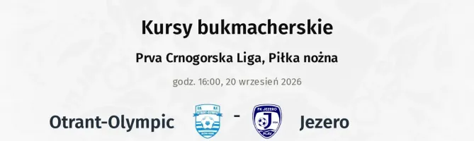 Otrant-Olympic - Jezero kursy bukmacherskie