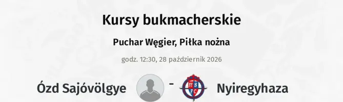 Ózd Sajóvölgye - Nyiregyhaza kursy bukmacherskie
