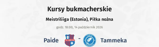 Paide - Tammeka kursy bukmacherskie