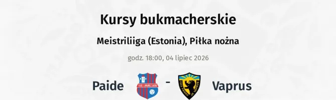 Paide - Vaprus kursy bukmacherskie