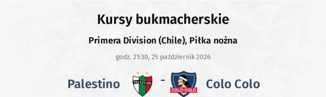 Palestino - Colo Colo kursy bukmacherskie