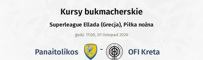 Panetolikos - OFI kursy bukmacherskie
