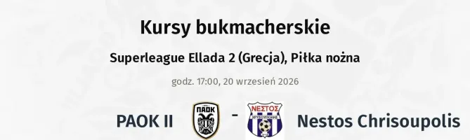 PAOK II - Nestos Chrisoupolis kursy bukmacherskie