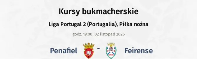 Penafiel - Feirense kursy bukmacherskie