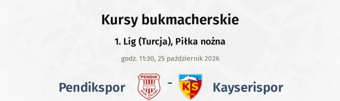 Pendikspor - Kayserispor kursy bukmacherskie