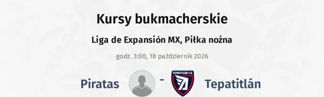 Piratas - Tepatitlán kursy bukmacherskie