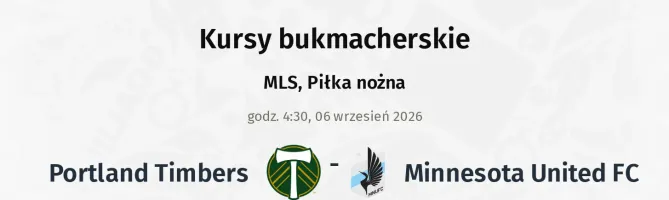 Portland Timbers - Minnesota United FC kursy bukmacherskie