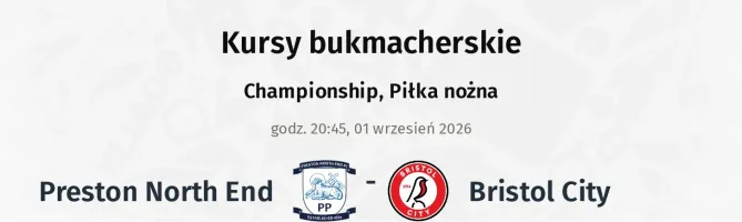 Preston North End - Bristol City kursy bukmacherskie