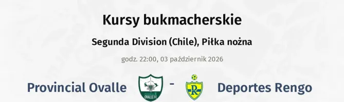 Provincial Ovalle - Deportes Rengo kursy bukmacherskie