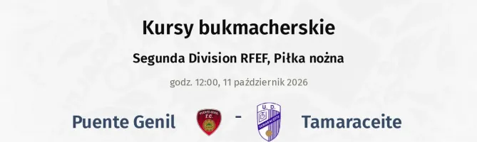 Puente Genil - Tamaraceite kursy bukmacherskie