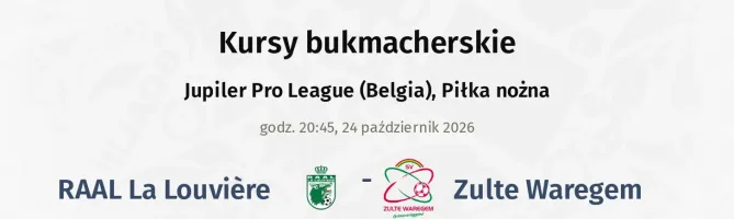 RAAL La Louvière - Zulte Waregem kursy bukmacherskie
