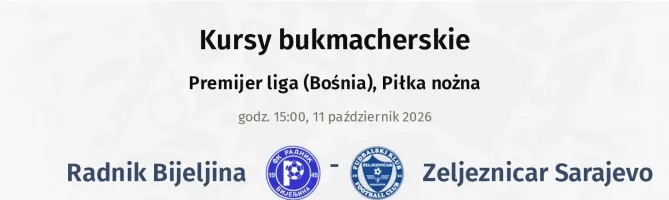 Radnik Bijeljina - Zeljeznicar Sarajevo kursy bukmacherskie